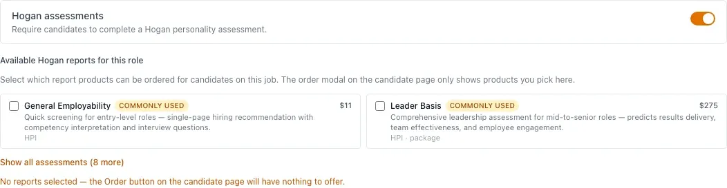 Customer-visible Hogan assessment products available for a job.